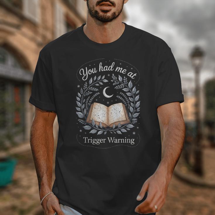 You Had Me At Trigger Warning Dark Romance Skeleton Book Unisex T-Shirt