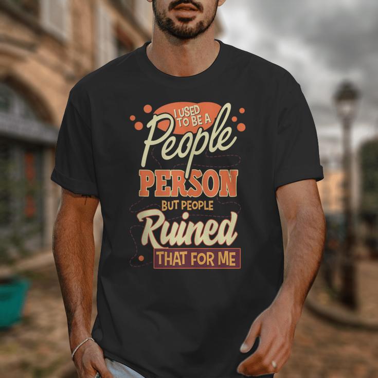 I Used To Be a People Person Antisocial Introvert Unisex T-Shirt I Used To Be a People Person Antisocial Introvert Unisex T-Shirt
