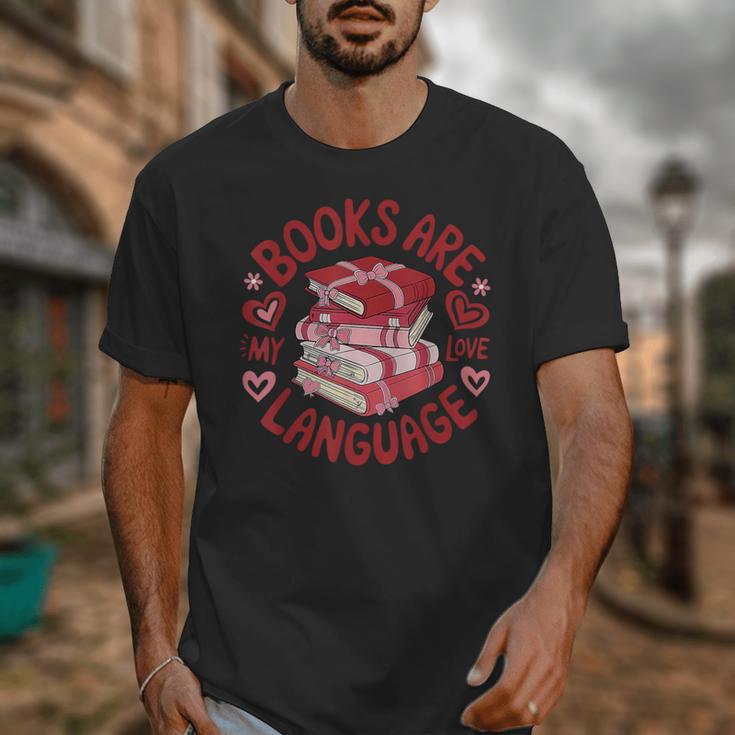 Valentine Book Lover Books Are My Love Language Women Girl Unisex T-Shirt