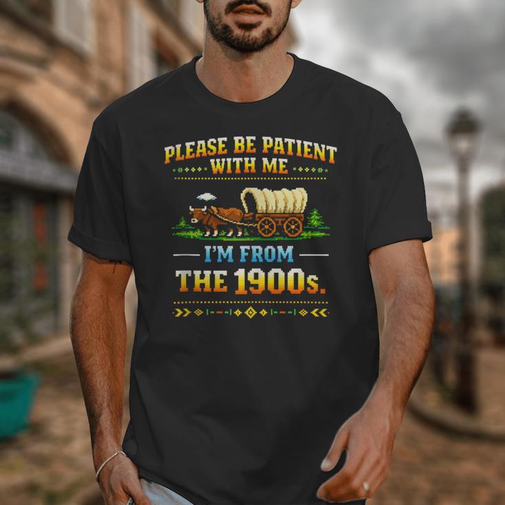 Vintage Please Be Patient With Me I'm From The 1900s Unisex T-Shirt