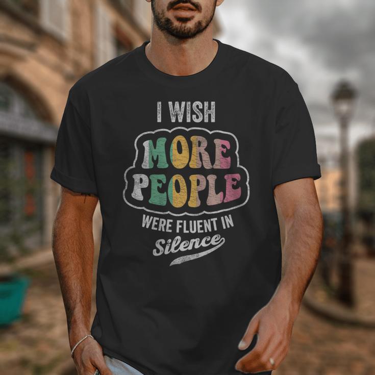 Vintage I Wish More People Were Fluent In Silence Introvert Unisex T-Shirt Vintage I Wish More People Were Fluent In Silence Introvert Unisex T-Shirt