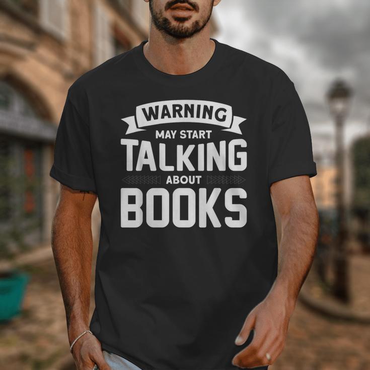 Warning I May Start Talking About Books Unisex T-Shirt