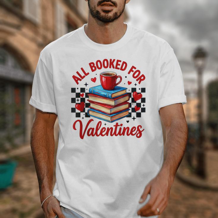 All Booked For Valentines Book Lovers Teacher Student Unisex T-Shirt All Booked For Valentines Book Lovers Teacher Student Unisex T-Shirt