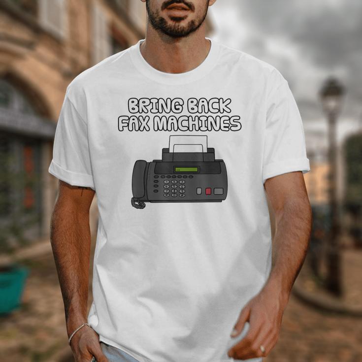 Bring Back Fax Machines Office Sarcasm Nostalgia Unisex T-Shirt