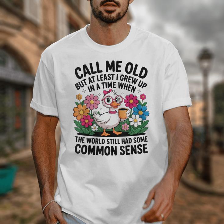 Call Me Old Seniors Nostalgia Retro Humor Casual Unisex T-Shirt Call Me Old Seniors Nostalgia Retro Humor Casual Unisex T-Shirt