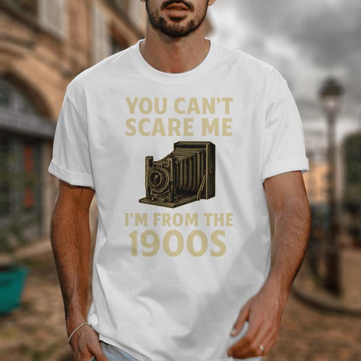 You Can't Scare Me I'm From The 1900s Vintage Camera Unisex T-Shirt You Can't Scare Me I'm From The 1900s Vintage Camera Unisex T-Shirt