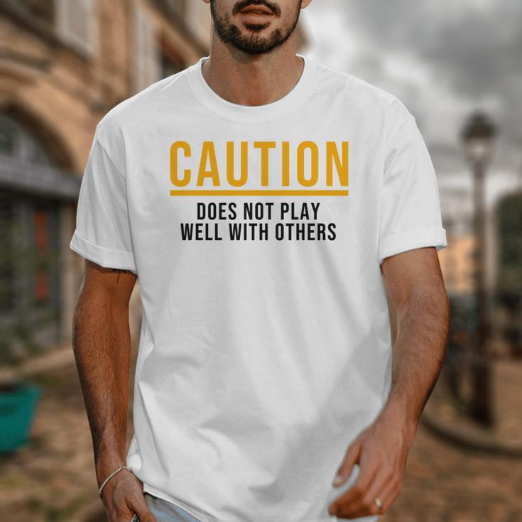 Caution Does Not Play Well With Others Introvert Unisex T-Shirt