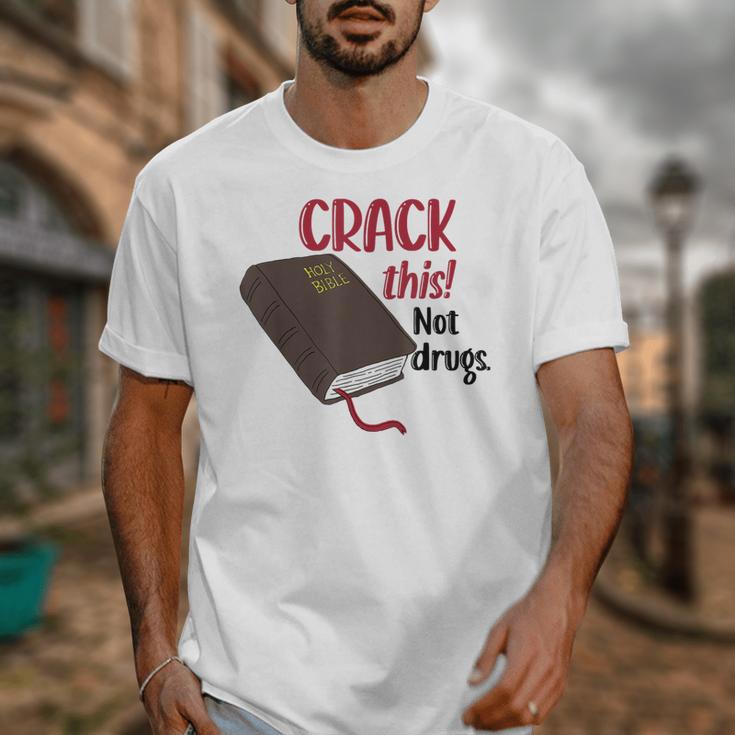Christian Quote Holy Bible Crack This Book Not Drugs Unisex T-Shirt