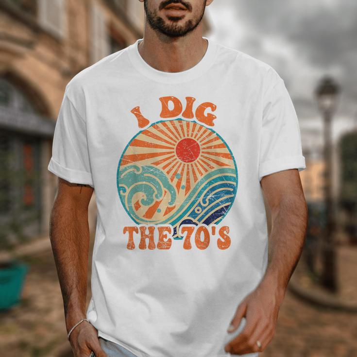 I Dig The 70s Aesthetic Nostalgia 1970's Retro 70s Party Unisex T-Shirt I Dig The 70s Aesthetic Nostalgia 1970's Retro 70s Party Unisex T-Shirt