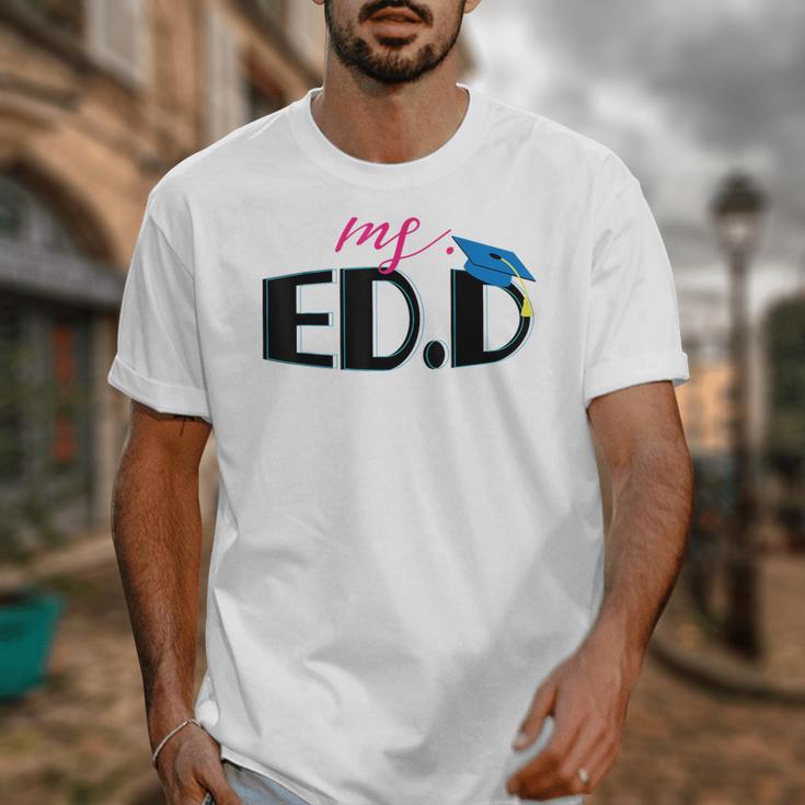 Doctor Of Education EDD Graduation 2021 Unisex T-Shirt