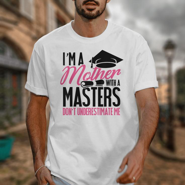 Don't Under Estimate Me Mother Tee Graduation TShirt For Mom Unisex T-Shirt