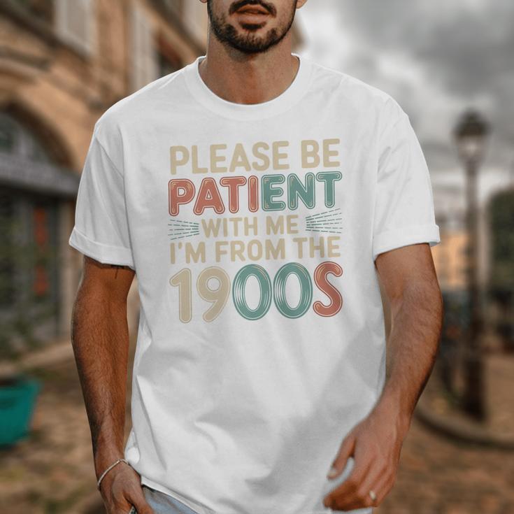 Humor Retro Please Be Patient With Me I'm From The 1900s Premium Unisex T-Shirt Humor Retro Please Be Patient With Me I'm From The 1900s Premium Unisex T-Shirt