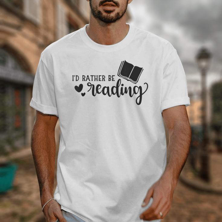 I'd Rather Be Reading Book Lover Bookworm Reading Unisex T-Shirt I'd Rather Be Reading Book Lover Bookworm Reading Unisex T-Shirt