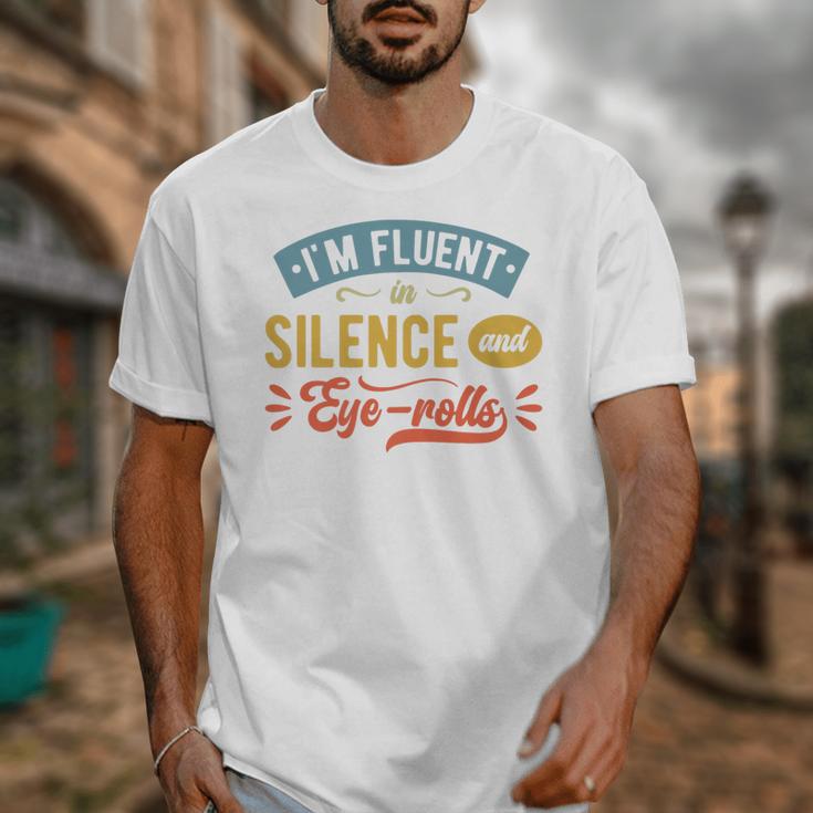 I'm Fluent In Silence And Eye-Rolls Introverts Premium Unisex T-Shirt I'm Fluent In Silence And Eye-Rolls Introverts Premium Unisex T-Shirt