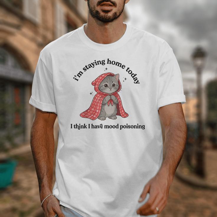 I’m Staying Home Today Cat Introvert Homebody Unisex T-Shirt I’m Staying Home Today Cat Introvert Homebody Unisex T-Shirt