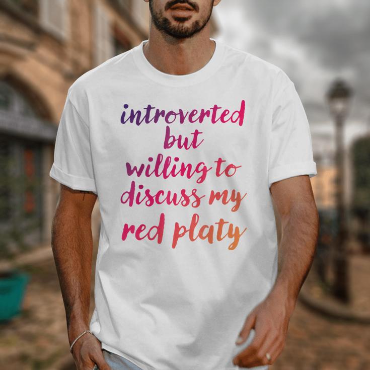 Introverted Willing To Discuss Red Platy Introvert Unisex T-Shirt Introverted Willing To Discuss Red Platy Introvert Unisex T-Shirt
