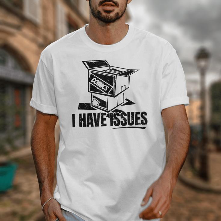 I Have Issues – Comic Book Collector Unisex T-Shirt I Have Issues – Comic Book Collector Unisex T-Shirt