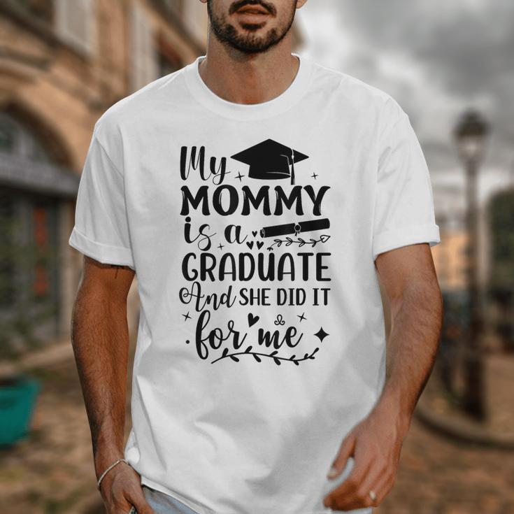 My Mommy Did It And She Did It Graduation Tee For Daughter Unisex T-Shirt