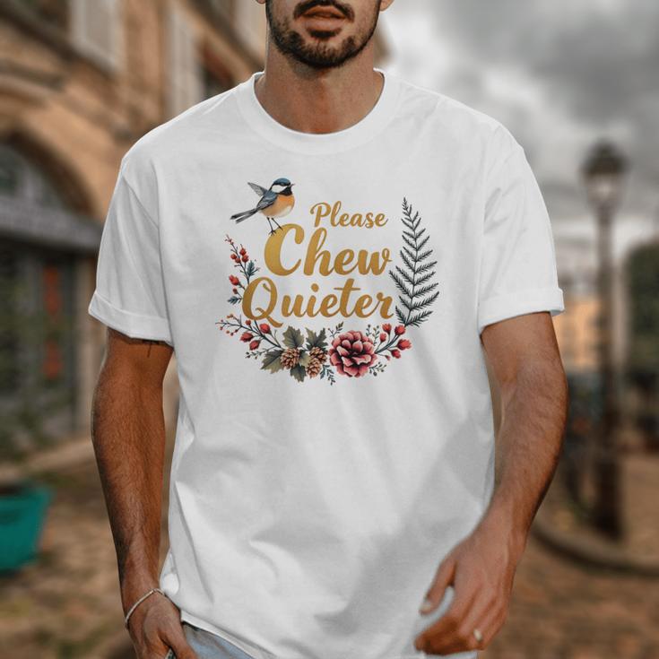 Please Chew Quieter Sarcastic Introvert Humor Unisex T-Shirt