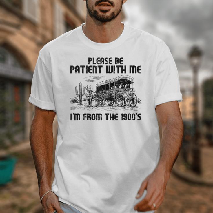 Please Patience I'm From The 1900s Vintage Western Unisex T-Shirt