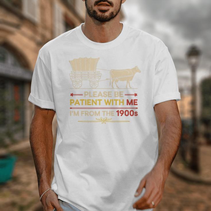 Please Be Patient With Me I'm From The 1900s Old Tee Premium Unisex T-Shirt
