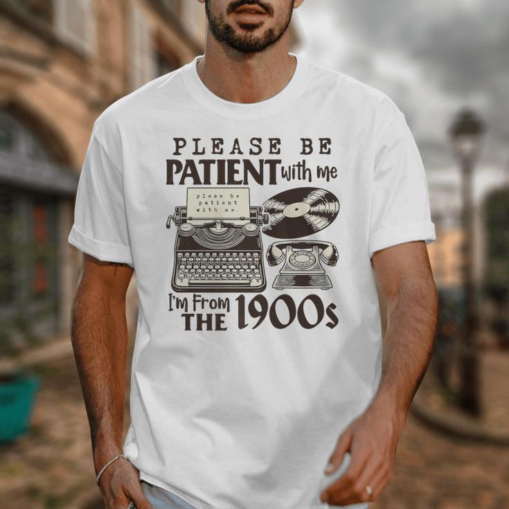 Please Be Patient I'm From The 1900s Retro Vintage Theme Premium Unisex T-Shirt