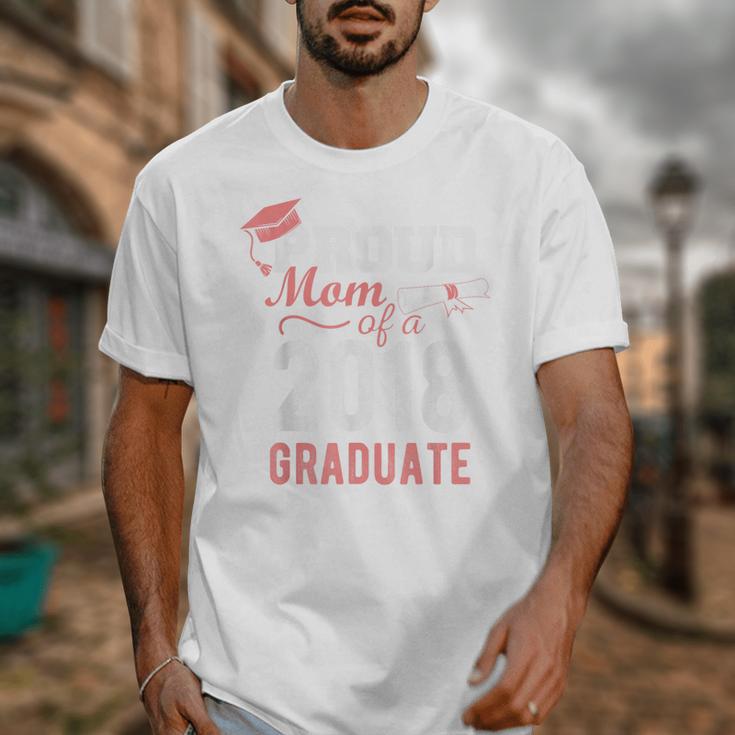 Proud Mom Of A Class 2018 Graduate Graduation Shirt Unisex T-Shirt
