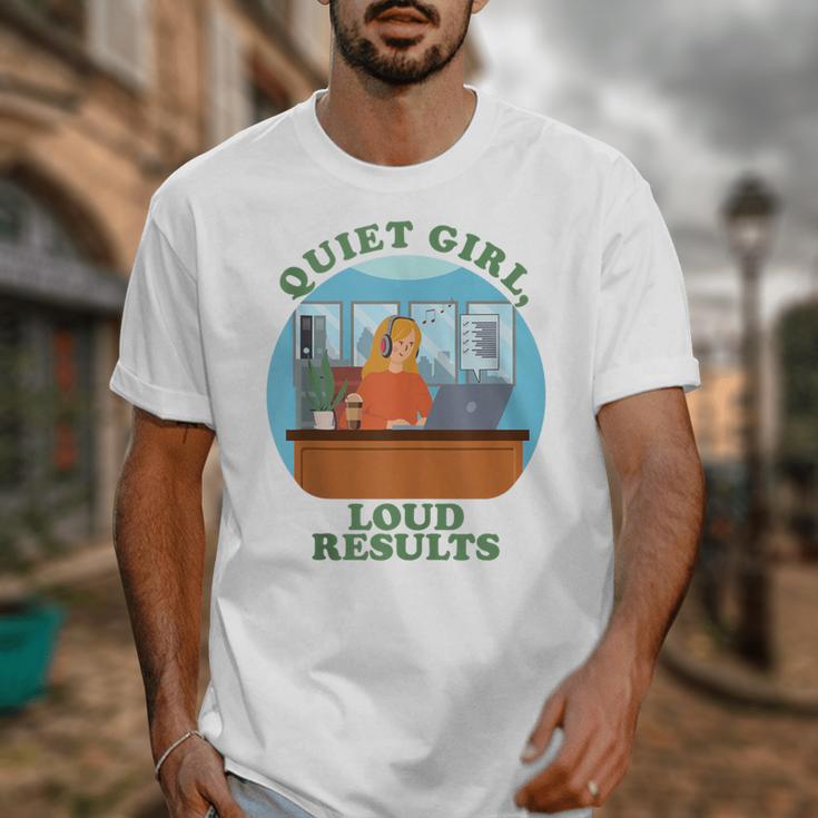 Quiet Girl Loud Results Introvert Office Staff Secretary Unisex T-Shirt Quiet Girl Loud Results Introvert Office Staff Secretary Unisex T-Shirt
