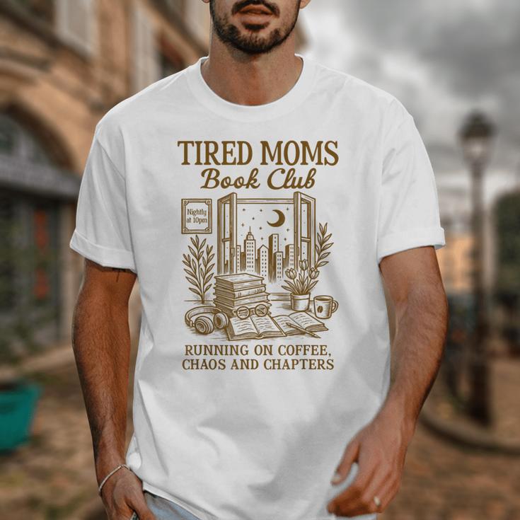 Reading Book Lover Bookish Motherhood Tired Moms Book Club Unisex T-Shirt Reading Book Lover Bookish Motherhood Tired Moms Book Club Unisex T-Shirt