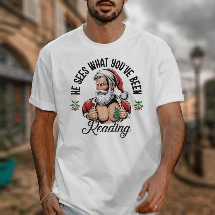 He Sees What You'Ve Been Reading Santa Xmas Book Lover Unisex T-Shirt He Sees What You'Ve Been Reading Santa Xmas Book Lover Unisex T-Shirt