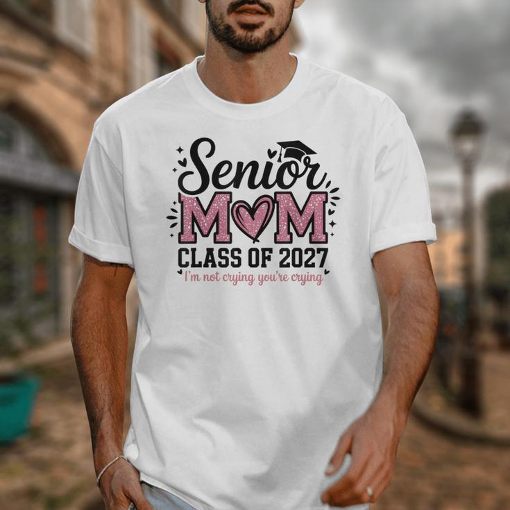 Senior Mom 2027 Class Of 2027 Graduation Proud Senior Mother Unisex T-Shirt