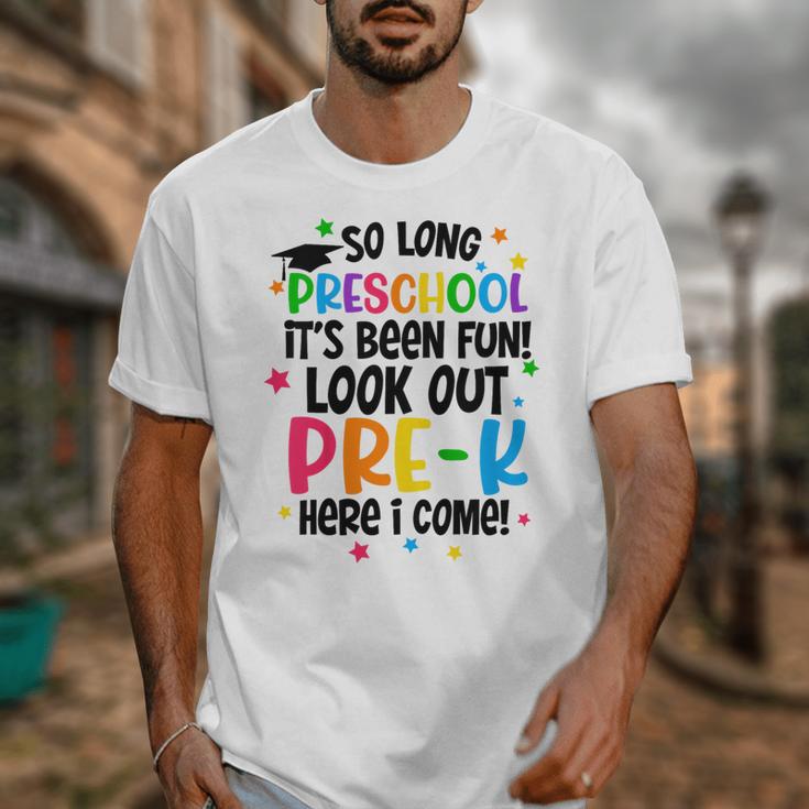 So Long Preschool Pre-K Here I Come Graduation Unisex T-Shirt