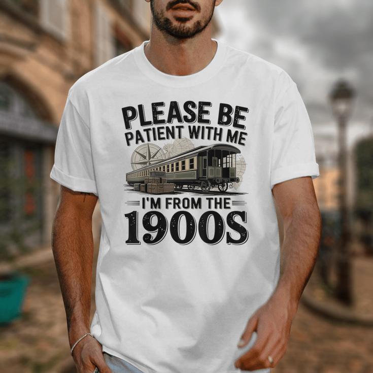 Vintage Be Patient With Me I'm From The 1900s Steam Train Unisex T-Shirt Vintage Be Patient With Me I'm From The 1900s Steam Train Unisex T-Shirt