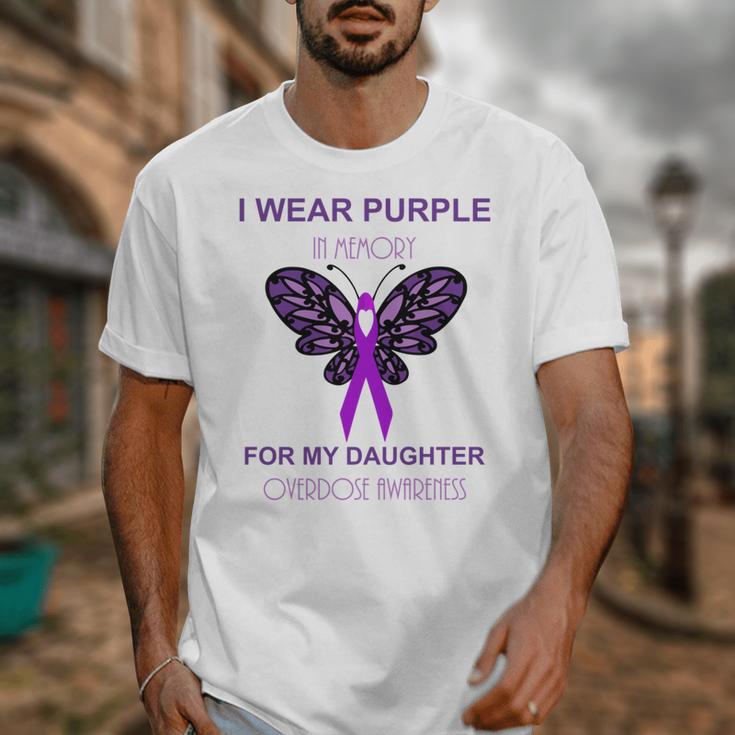 I Wear Purple In Memory For My Daughter Overdose Awareness Unisex T-Shirt I Wear Purple In Memory For My Daughter Overdose Awareness Unisex T-Shirt