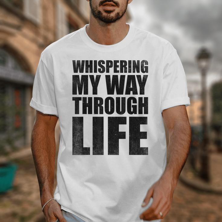 Whispering My Way Through Life Sayings For Introverts Unisex T-Shirt Whispering My Way Through Life Sayings For Introverts Unisex T-Shirt