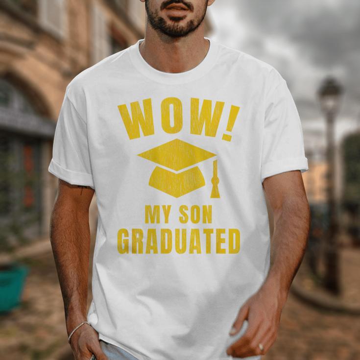 Wow My Son Graduated Mom Dad Of A Senior Graduation Unisex T-Shirt