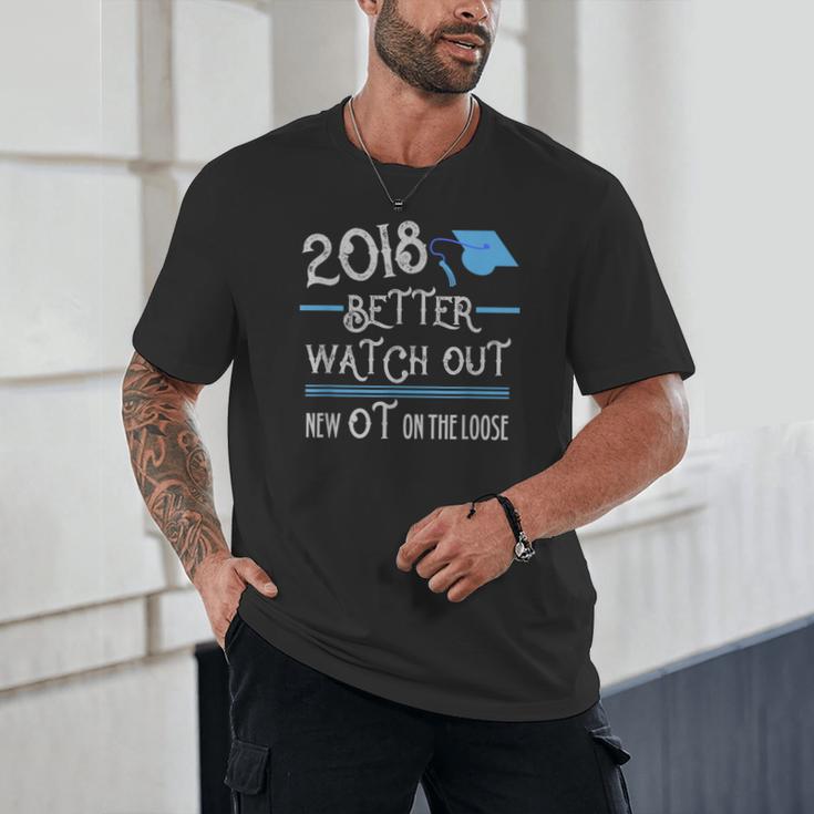 2018 Occupational Therapy Graduation Shirt For OT Unisex T-Shirt