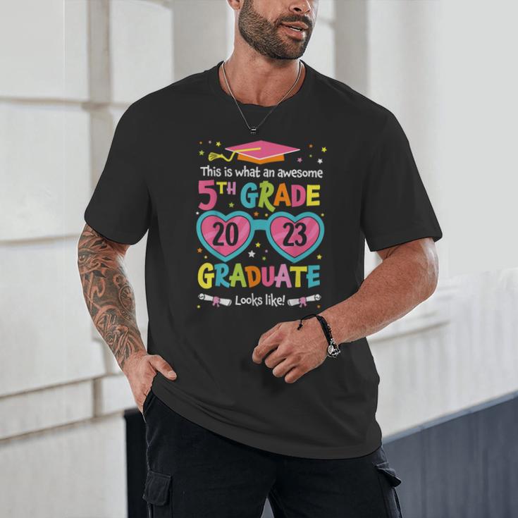 Awesome 5th Grade Graduate Looks Like Class 2023 Graduation Unisex T-Shirt