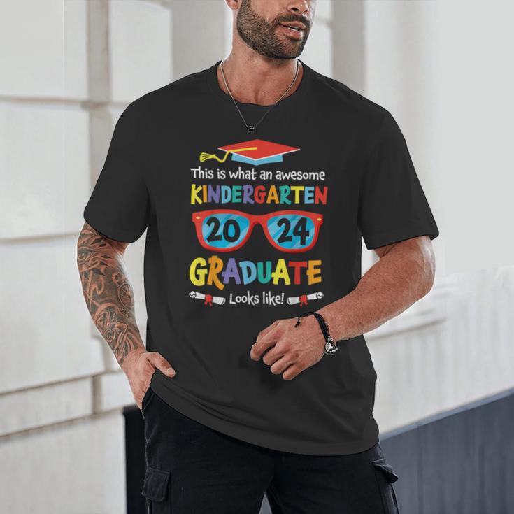 Awesome Kindergarten Graduate Looks Like 2024 Graduation Unisex T-Shirt