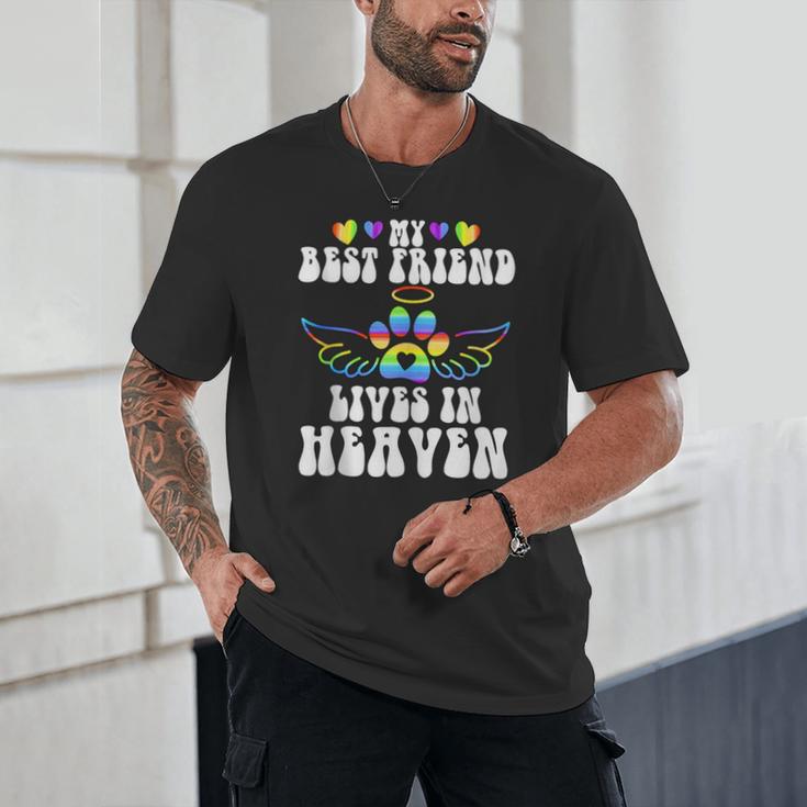 My Best Friend Lives In Heaven Pet Memorial In Memory Of Pet Unisex T-Shirt My Best Friend Lives In Heaven Pet Memorial In Memory Of Pet Unisex T-Shirt