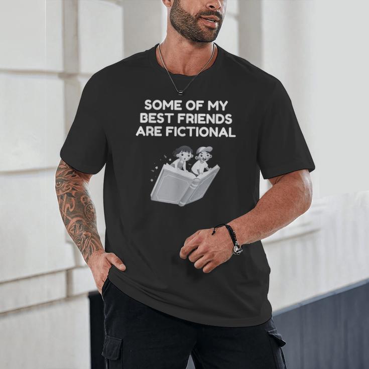 Some Of My Best Friends Are Fictional Book Lover Nerd Unisex T-Shirt