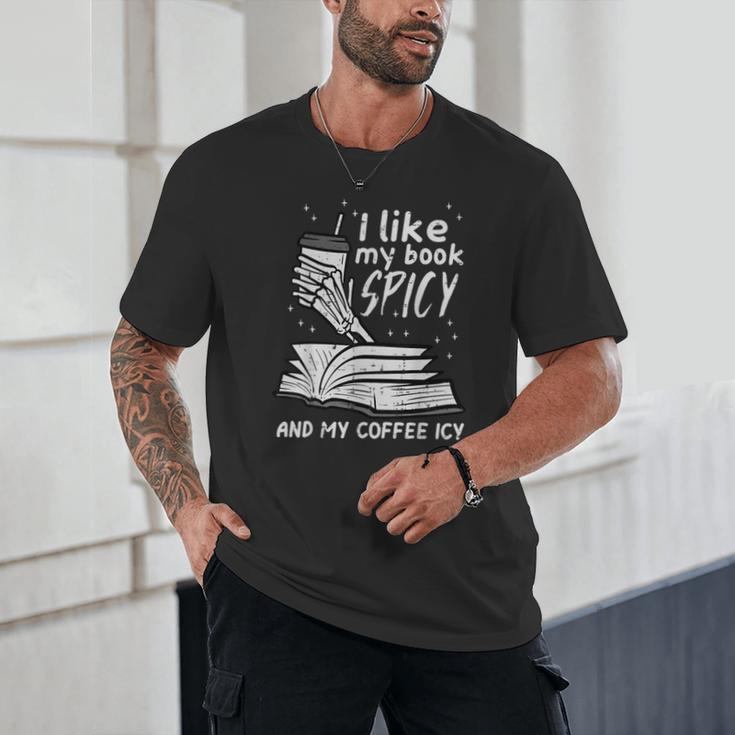 I Like My Book Spicy Read Reading Librarian Men Women Kids Unisex T-Shirt