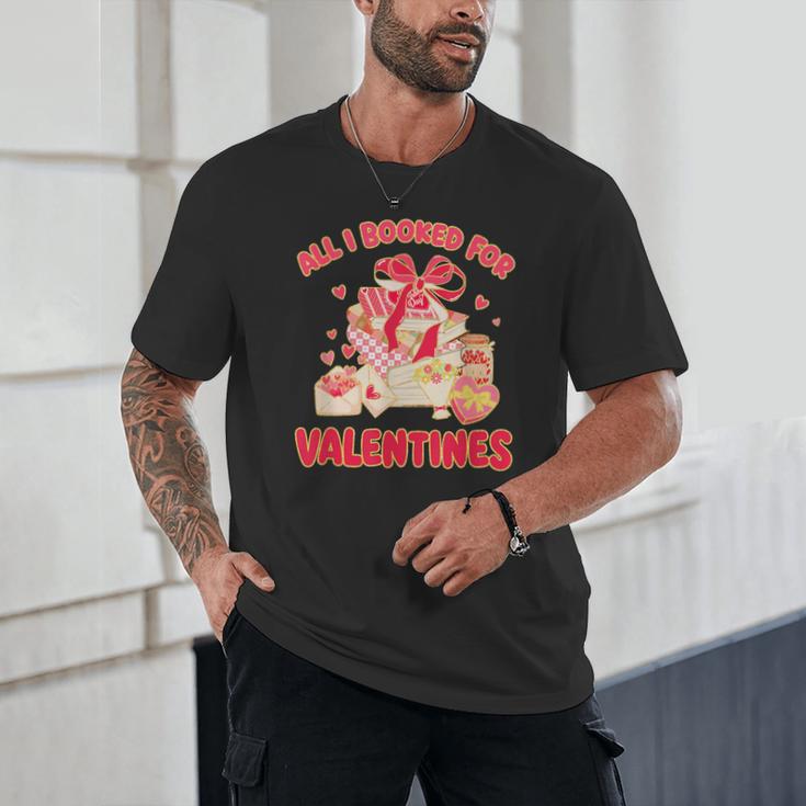 Booked For Valentine Books Lover Bookworm Librarian Teacher Unisex T-Shirt