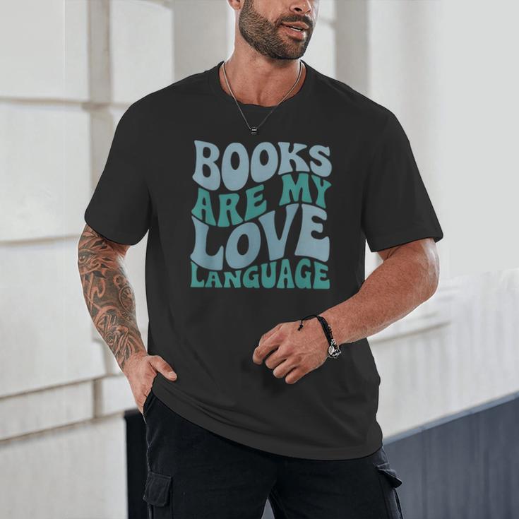 Books Are My Love Language Retro Book Quote Unisex T-Shirt