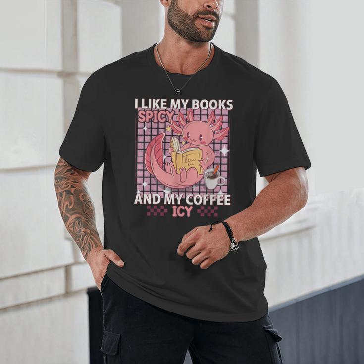 I Like My Books Spicy And My Coffee Icy Librarian Unisex T-Shirt I Like My Books Spicy And My Coffee Icy Librarian Unisex T-Shirt