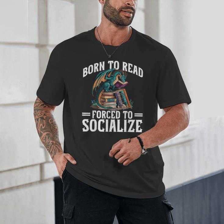 Born To Read Forced To Socialize Dragon Books Reading Unisex T-Shirt Born To Read Forced To Socialize Dragon Books Reading Unisex T-Shirt
