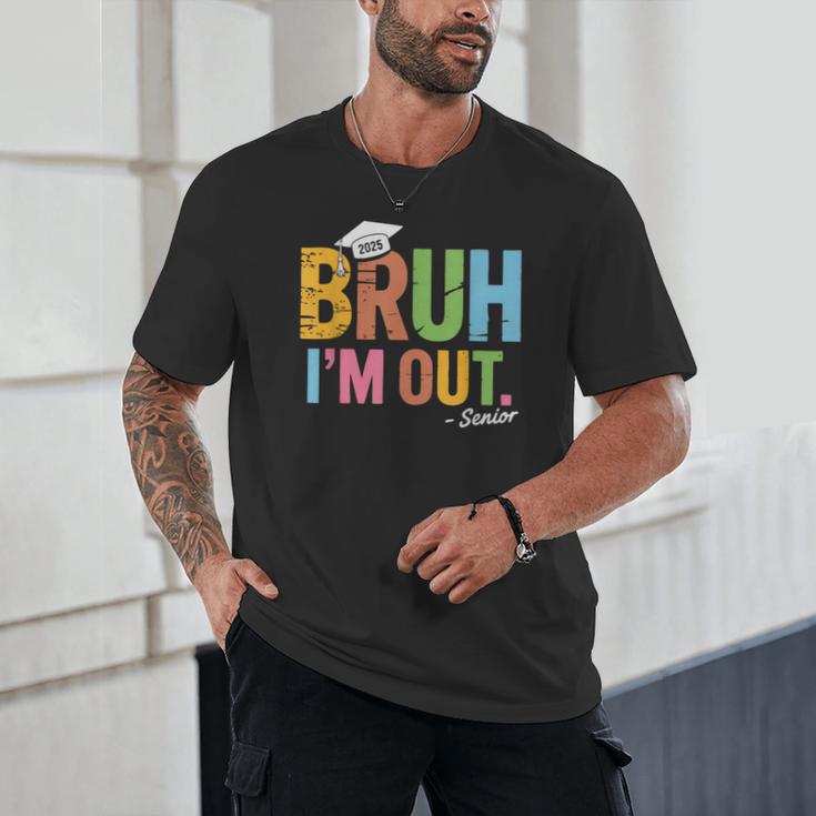 Bruh I'm Out Senior Graduation Unisex T-Shirt