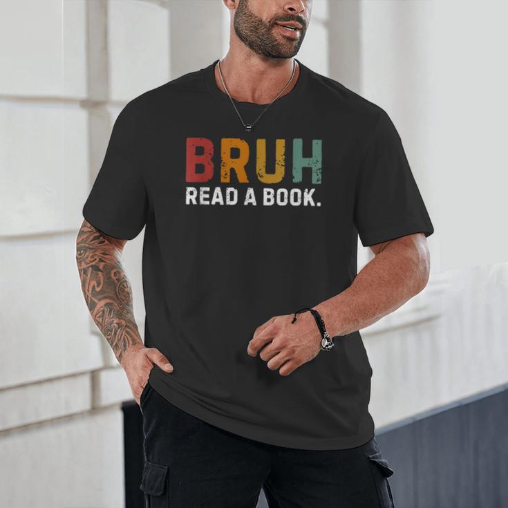 Bruh Read a Book Unisex T-Shirt