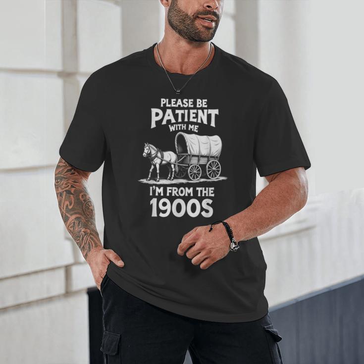 Charming Slow Life Please Be Patient I'm From The 1900s Unisex T-Shirt Charming Slow Life Please Be Patient I'm From The 1900s Unisex T-Shirt