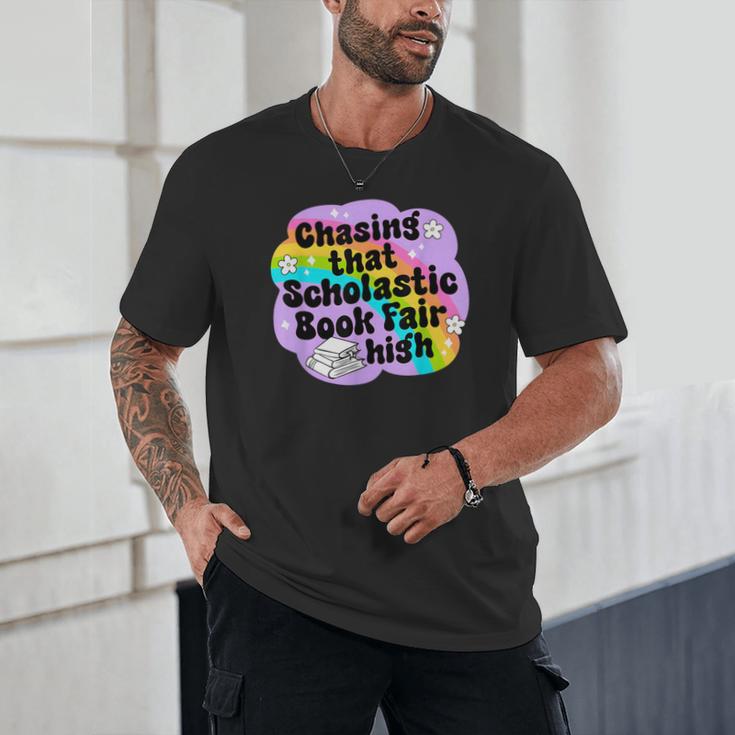Chasing That Scholastic Book Fair High Book Lovers Unisex T-Shirt